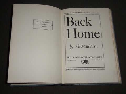 1947 BACK HOME BY BILL MAULDIN HARDCOVER BOOK - NICE ILLUSTRATIONS - KD 4719