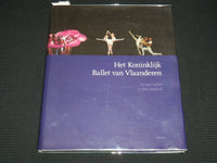 1999 HET KONINKLIJK BALLET VLAANDEREN HARDCOVER BOOK - DUTCH - KD 5981W
