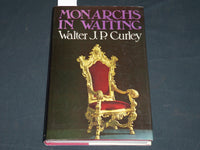 1975 MONARCHS IN WAITING BOOK INSCRIBED BY WALTER CURLEY + LETTER - D 475