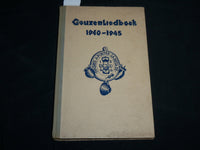 1940-1945 GEUZENLIEDBOEK HARDCOVER BOOK - DUTCH - KD 6808