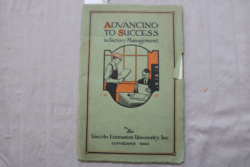 1931 LINCOLN EXTENSION UNIVERSITY - SUCCESS IN FACTORY MANAGEMENT - K 3468