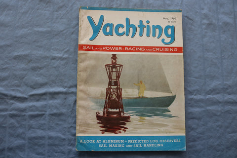 1960 MAY YACHTING MAGAZINE - A LOOK AT ALUMINUM COVER - 9424