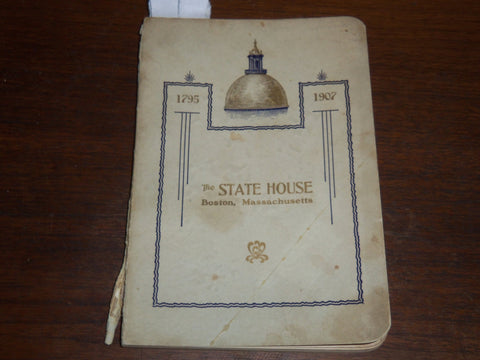 1907 THE STATE HOUSE BOSTON MASSACHUSETTS BOOK BY ELLEN MUDGE BURRILL - K 1197