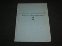 1974 AMERICAN NAVAL BROADSIDES HARDCOVER BOOK - FIRST EDITION - I 2015