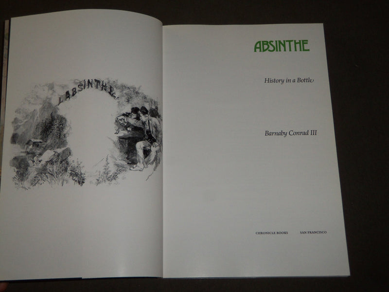 1988 ABSINTHE HISTORY IN A BATTLE BY BARNABY CONRAD III CATALOG - KD 5080