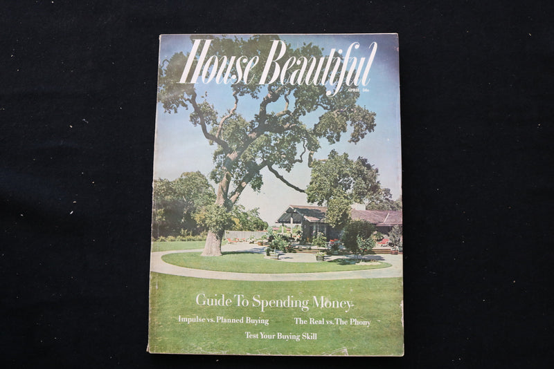 1957 APRIL HOUSE BEAUTIFUL MAGAZINE - GUIDE TO SPENDING MONEY COVER - E 10453