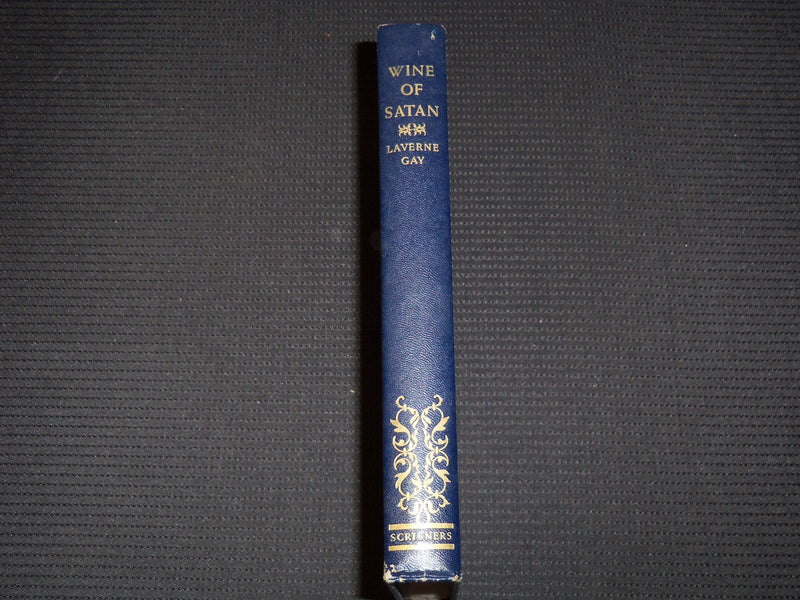 1949 WINE OF SATAN HARDCOVER BOOK BY LAVERNE GAY - KD 7949