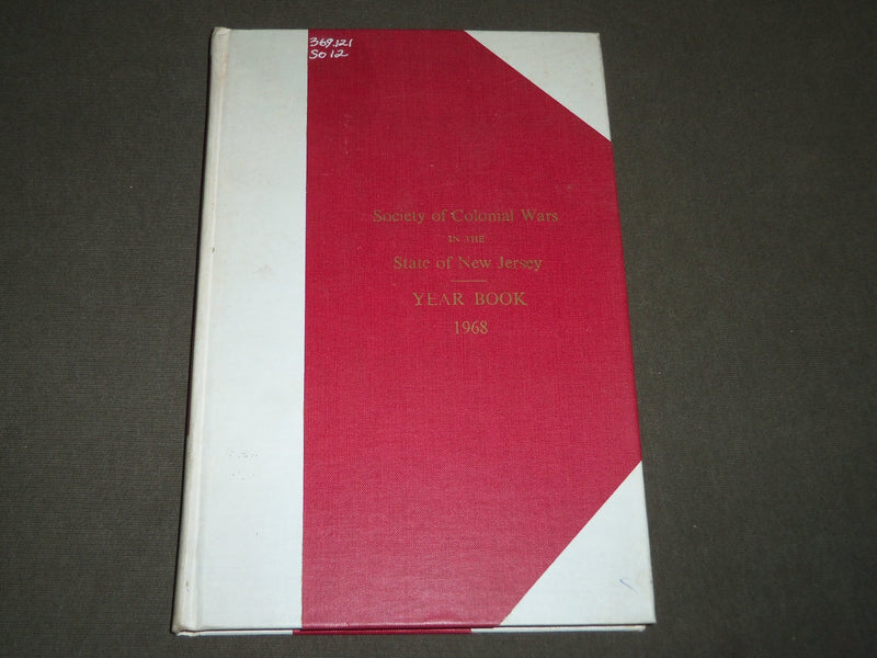 1968 SOCIETY OF COLONIAL WARS IN THE STATE OF NEW JERSEY BOOK - KD 4902