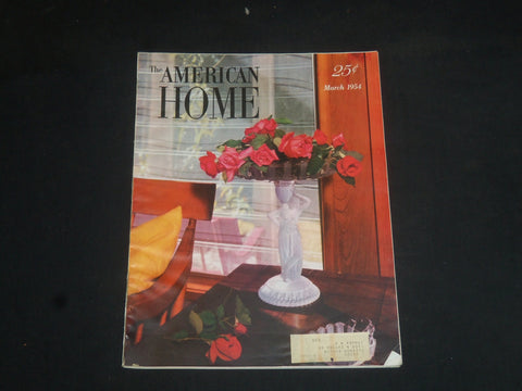 1954 MARCH THE AMERICAN HOME MAGAZINE - NICE COVER, STORIES & PHOTOS - SP 7167