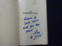 2012 THE PUMPKIN PLAN HARDCOVER BOOK BY MIKE MICHALOWICZ - SIGNED - KD 9323