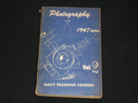 1947 PHOTOGRAPHY NAVY TRAINING COURSES SOFTCOVER BOOK - KD 7636
