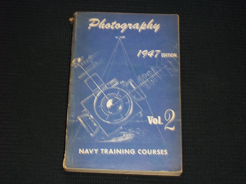 1947 PHOTOGRAPHY NAVY TRAINING COURSES SOFTCOVER BOOK - KD 7636