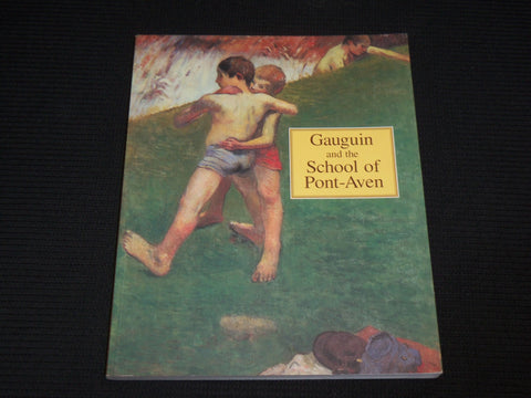 1994 GAUGUIN AND THE SCHOOL OF PONT-AVEN SOFTCOVER BOOK BY PICKVANCE - R 730M
