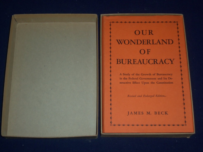 1933 OUR WONDERLAND OF BUREAUCRACY BOOK BY JAMES M. BECK - GREAT INFO. - KD 2357