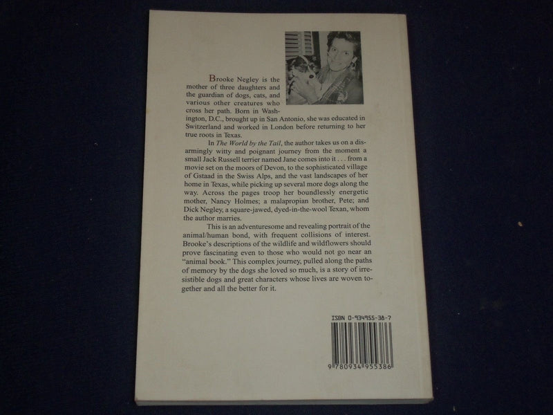 1999 THE WORLD BY THE TAIL BOOK BY BROOKE NEGLEY AUTHOR INSCRIBED - KD 2571