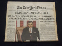 1998 DEC 20 NEW YORK TIMES NEWSPAPER - CLINTON IMPEACHED, FACES TRIAL - NP 7123