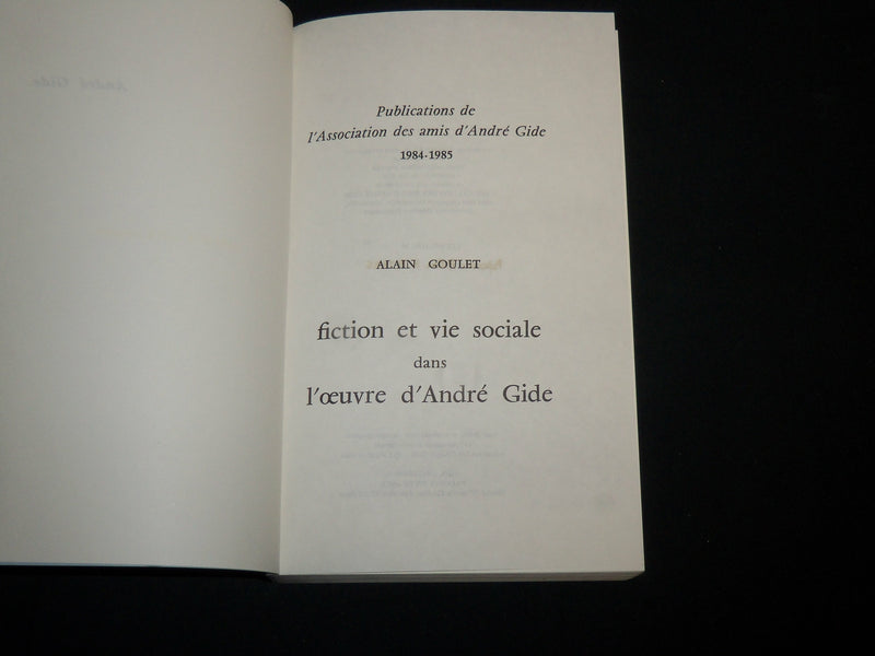1984-1985 FICTION ET VIE SOCIALE DANS L'OEUVRE D'ANDRE GIDE BOOK - KD 7128