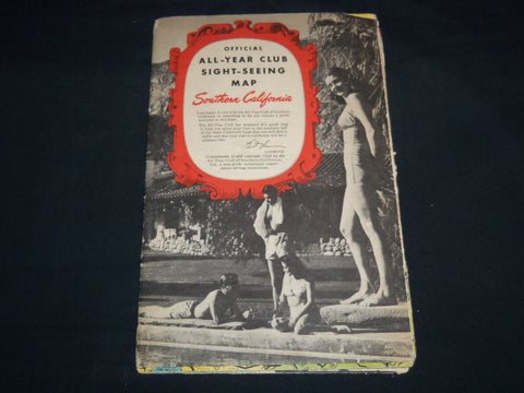 1949 SOUTHERN CALIFORNIA ALL YEAR CLUB SIGHT SEEING FOLD OUT MAP - J 8559