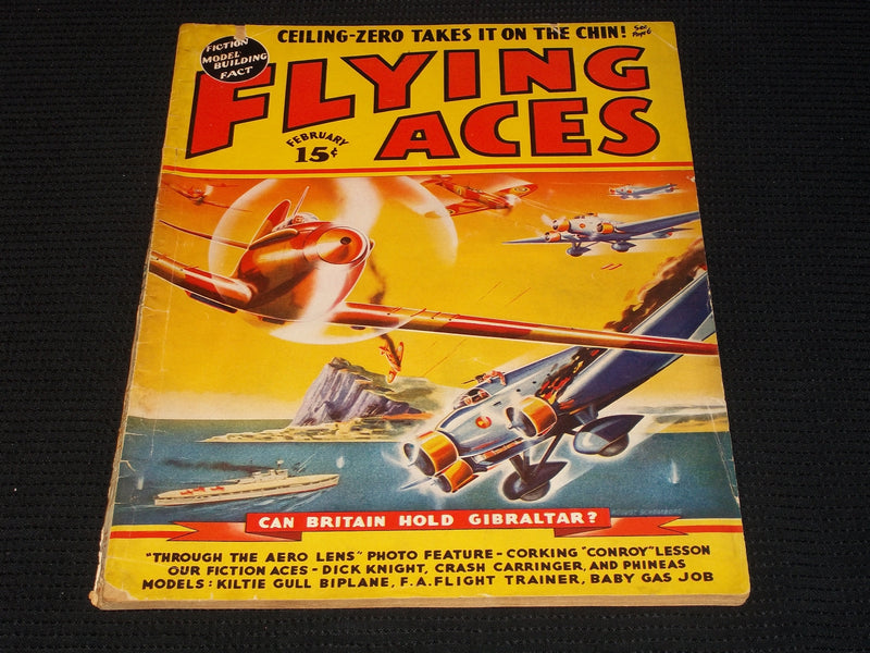 1939 FEBRUARY FLYING ACES MAGAZINE - BRITAIN HOLD GIBRALTAR? COVER - E 6317