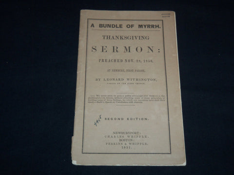 1851 LEONARD WITHINGTON THANKSGIVING SERMON - BUNDLE OF MYRRH - J 8998