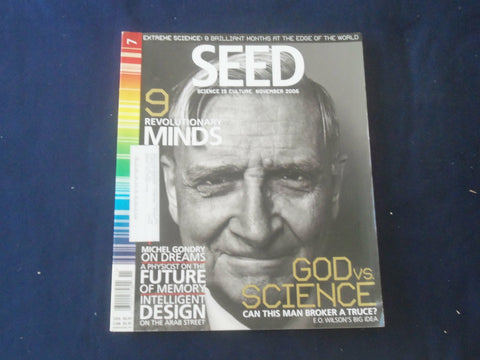 2006 NOVEMBER SEED MAGAZINE - GOD VS. SCIENCE - REVOLUTIONARY MINDS - ST 4938Y