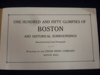 1900S BOSTON 150 VIEWS BOOK PUBLISHED BY UNION NEWS COMPANY- J 1882