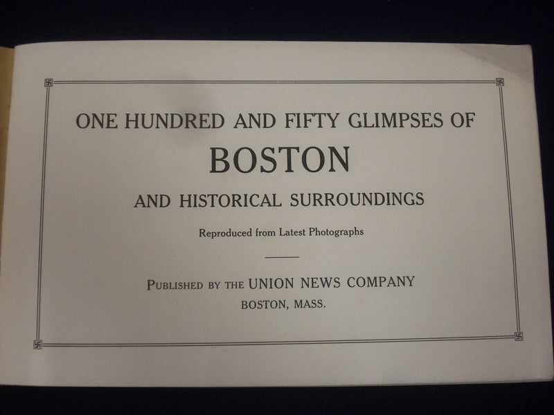 1900S BOSTON 150 VIEWS BOOK PUBLISHED BY UNION NEWS COMPANY- J 1882
