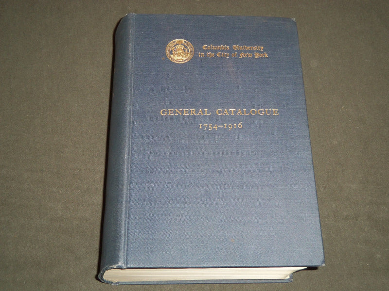 1916 COLUMBIA UNIVERSITY CATALOGUE OF GRADUATES 16TH EDITION VOLUME - KD 1891