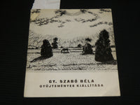 1966 GY. SZABO BELA GYUJTEMENYES KIALLITASA SOFTCOVER BOOK - J 6931