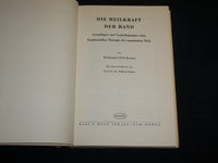 1958 DIE HEILKRAFT DER HAND HARDCOVER BOOK BY MEDIZINALRAT KERSTEN - KD 7196