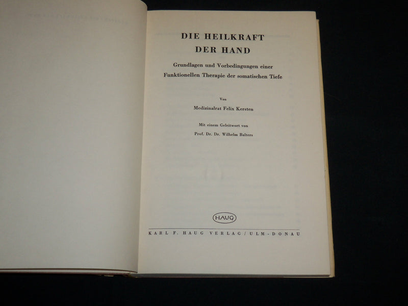 1958 DIE HEILKRAFT DER HAND HARDCOVER BOOK BY MEDIZINALRAT KERSTEN - KD 7196