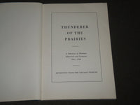 1944 THUNDERER OF THE PRAIRIES SOFTCOVER BOOK- THE CHICAGO TRIBUNE - KD 4735
