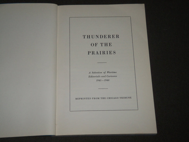 1944 THUNDERER OF THE PRAIRIES SOFTCOVER BOOK- THE CHICAGO TRIBUNE - KD 4735