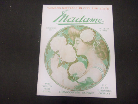 1905 NOVEMBER MADAME MAGAZINE - FOR WOMEN WHO THINK - ST 926
