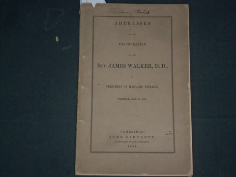 1853 MAY 24 REV. JAMES WALKER HARVARD PRESIDENT INAUGURATION ADDRESS - J 4382
