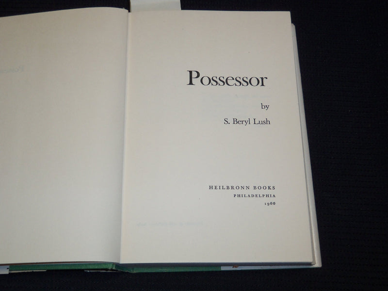 1966 POSSESSOR HARDCOVER BOOK SIGNED BY S. BERYL LUSH - KD 7689
