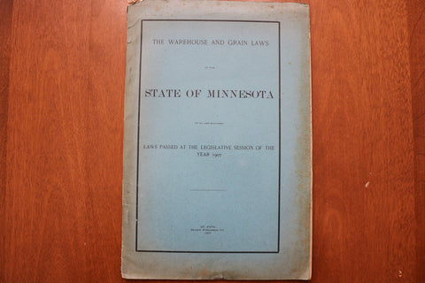 1907 THE WAREHOUSE AND GRAIN LAWS OF STATE OF MINNESOTA SOFTCOVER BOOK - K 3160