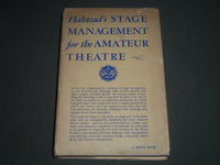 1937 HALSTEAD'S STAGE MANAGEMENT FOR THE AMATEUR THEATRE BY HALSTEAD - KD 4182