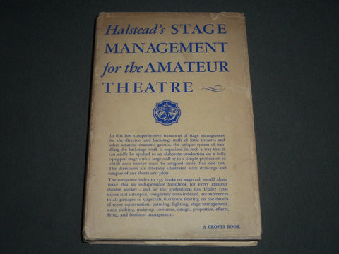 1937 HALSTEAD'S STAGE MANAGEMENT FOR THE AMATEUR THEATRE BY HALSTEAD - KD 4182