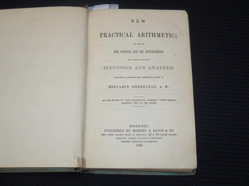 1880 GREENLEAF'S NEW PRACTICAL ARITHMETIC BOOK BY BENJAMIN GREENLEAF - K 2593