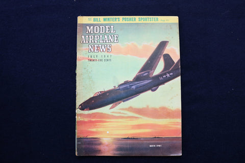 1947 JULY MODEL AIRPLANE NEWS MAGAZINE - MARTIN XP4M-1 COVER - E 11480
