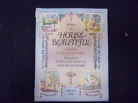 1923 FEBRUARY HOUSE BEAUTIFUL MAGAZINE - GREAT PHOTOS & ADS - ST 3681