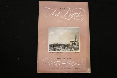 1942 JAN 1 THE ART DIGEST MAGAZINE - LAYING THE KEEL BY S. ETNIER COVER - F 256G