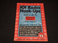 1930 RADIO NEWS 101 RADIO HOOK-UPS MAGAZINE COMPILED BY RADIO NEWS - J 7893
