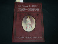 1900'S SUNDAY SCHOOL SPEAKER AND ENTERTAINER HARDCOVER BOOK - KD 6645