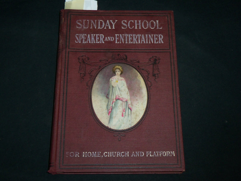 1900'S SUNDAY SCHOOL SPEAKER AND ENTERTAINER HARDCOVER BOOK - KD 6645