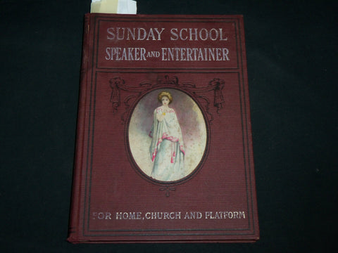 1900'S SUNDAY SCHOOL SPEAKER AND ENTERTAINER HARDCOVER BOOK - KD 6645