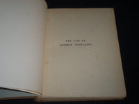 1904 THE LIFE OF GEORGE MORLAND VOLUME BY GEORGE DAWE - NICE ILLUSTRATIONS- Z 42