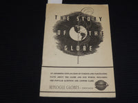 1940'S THE STORY OF THE GLOBE BOOK - REPLOGLE GLOBES - CHICAGO- K 547