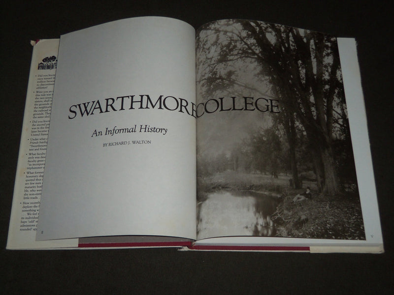 1986 SWARTHMORE COLLEGE AN INFORMAL HISTORY BOOK BY RICHARD J. WALTON - I 1631
